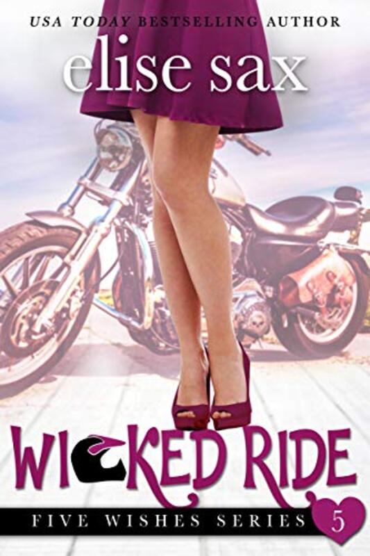 Book cover for "Wicked Ride" by Elise Sax