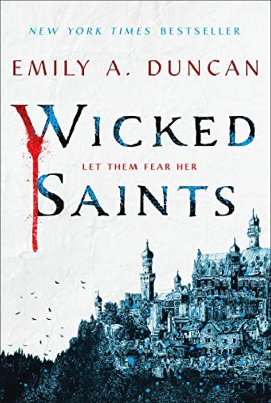 Book cover for "Wicked Saints" by Emily A Duncan
