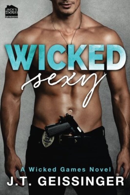 Book cover for "Wicked Sexy" by JT Geissinger