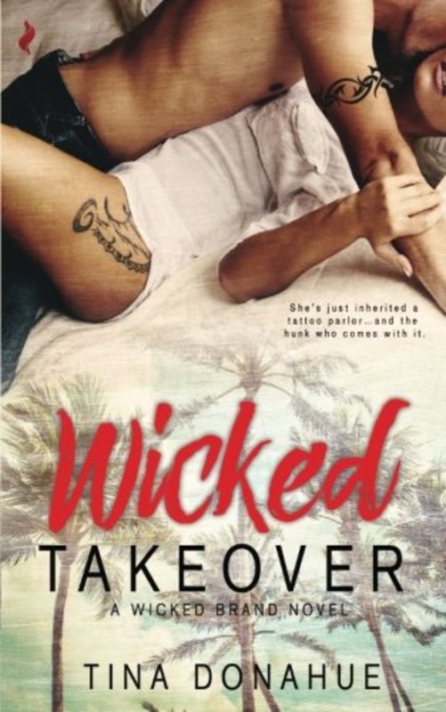 Book cover for "Wicked Takeover" by Tina Donahue