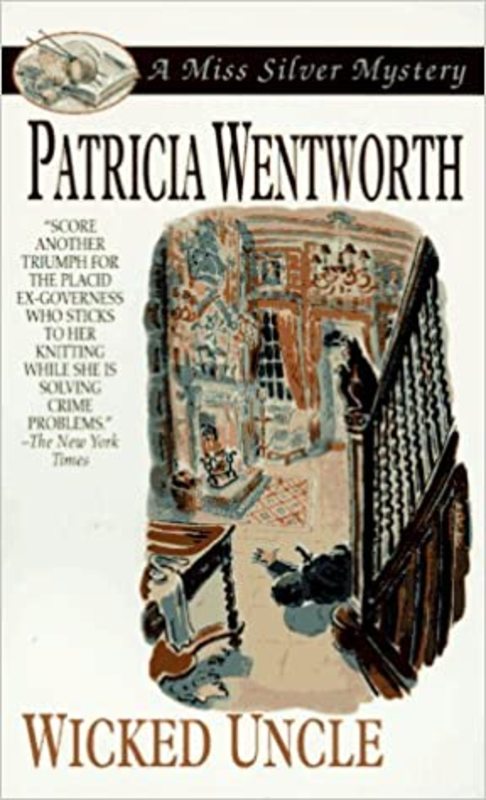 Book cover for "Wicked Uncle / Spotlight" by Patricia Wentworth