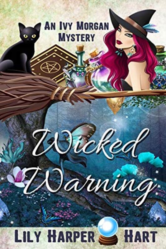 Book cover for "Wicked Warning" by Lily Harper Hart