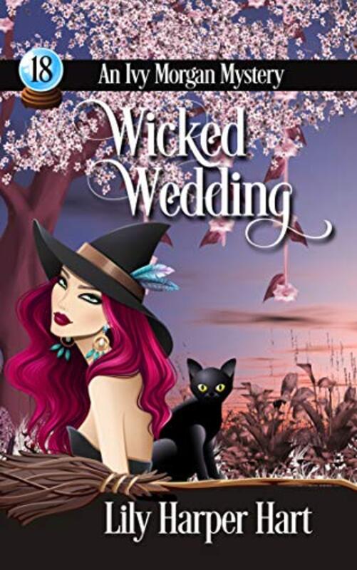 Book cover for "Wicked Wedding" by Lily Harper Hart