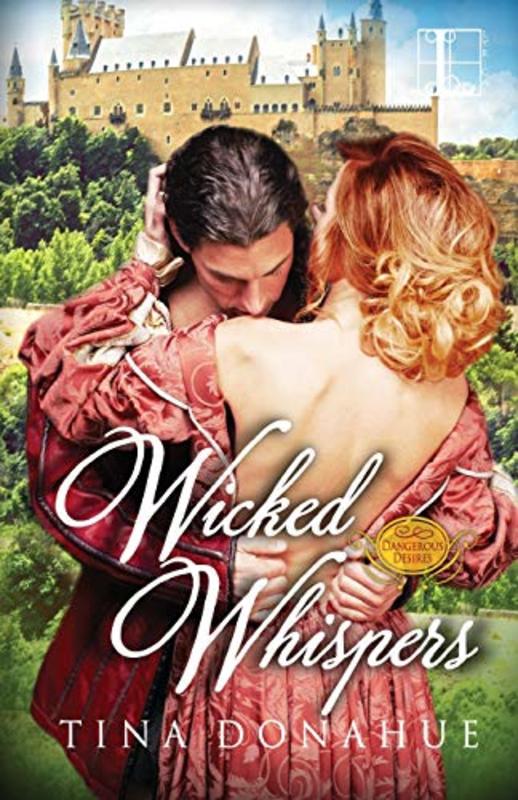 Book cover for "Wicked Whispers" by Tina Donahue