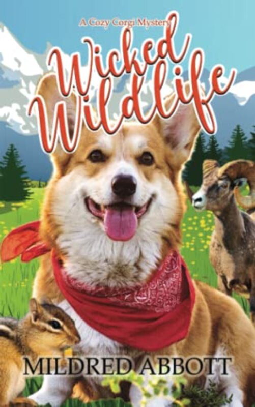 Book cover for "Wicked Wildlife" by Mildred Abbott