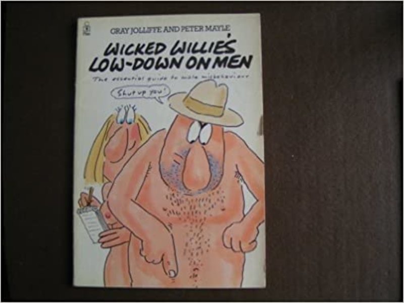 Book cover for "Wicked Willie's Low-Down on Men" by Peter Mayle