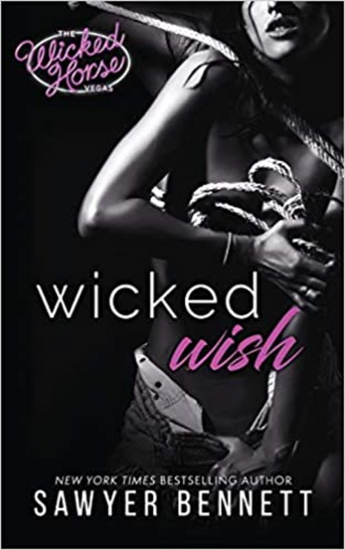 Book cover for "Wicked Wish" by Sawyer Bennett