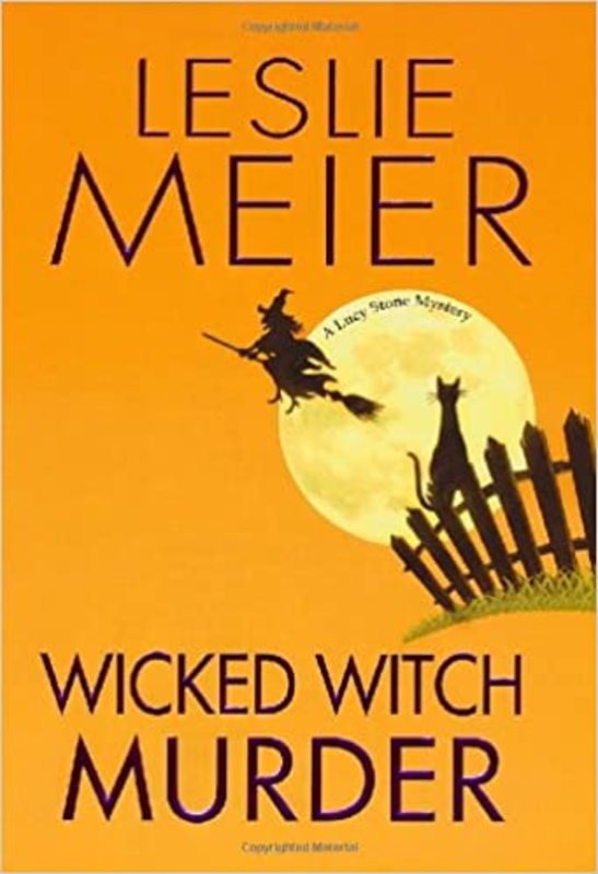 Book cover for "Wicked Witch Murder" by Leslie Meier