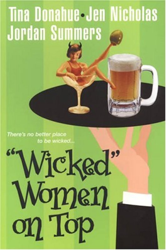 Book cover for "Wicked Women on Top" by Tina Donahue