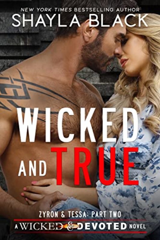 Book cover for "Wicked and True" by Shayla Black