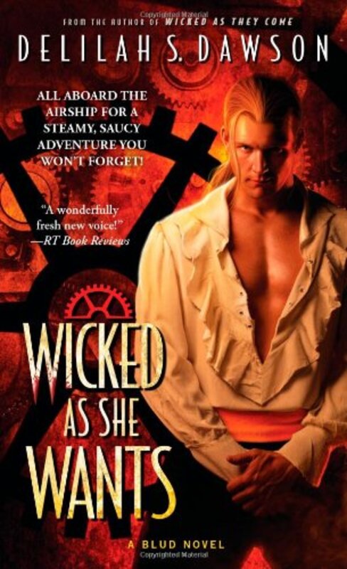 Book cover for "Wicked as She Wants" by Delilah S Dawson