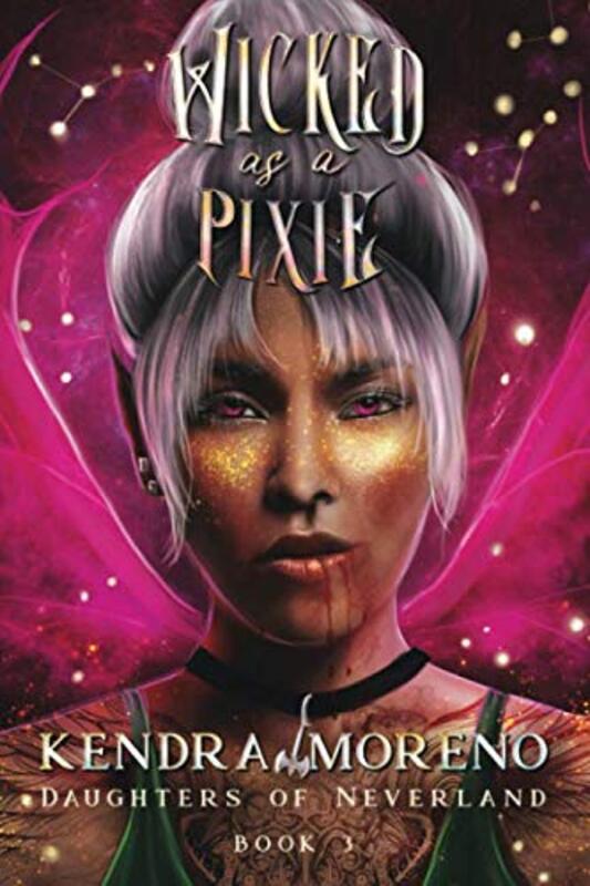 Book cover for "Wicked as a Pixie" by Kendra Moreno