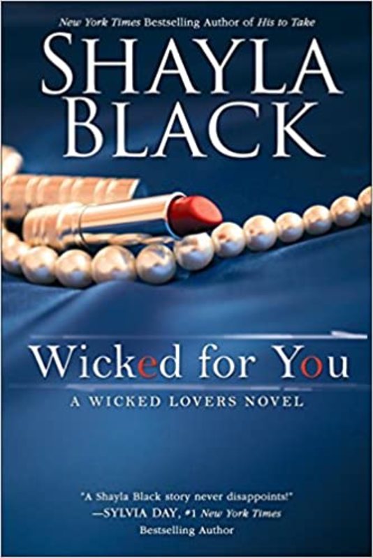 Book cover for "Wicked for You" by Shayla Black