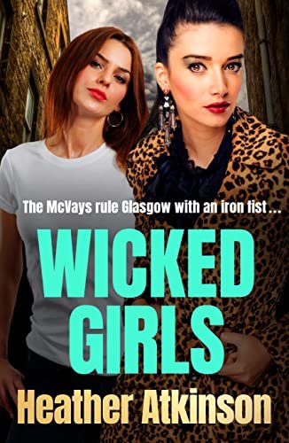 Book cover for "Wicked Girls" by Heather Atkinson