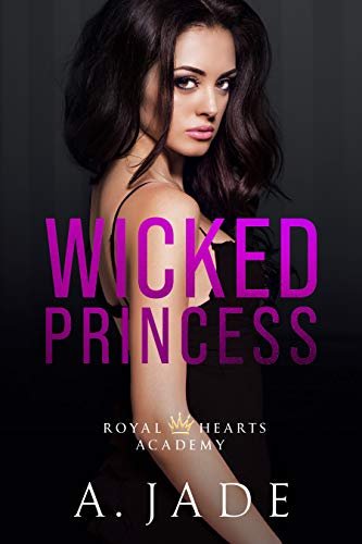 Book cover for "Wicked Princess" by Ashley Jade
