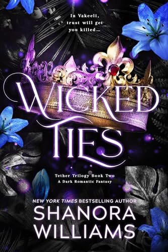 Book cover for "Wicked Ties" by Shanora Williams