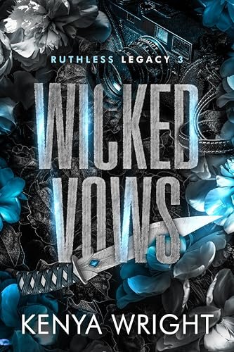 Book cover for "Wicked Vows" by Kenya Wright