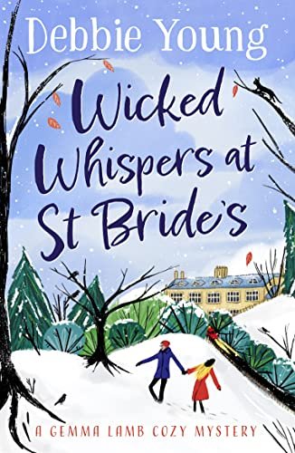 Book cover for "Wicked Whispers at St Bride's" by Debbie Young