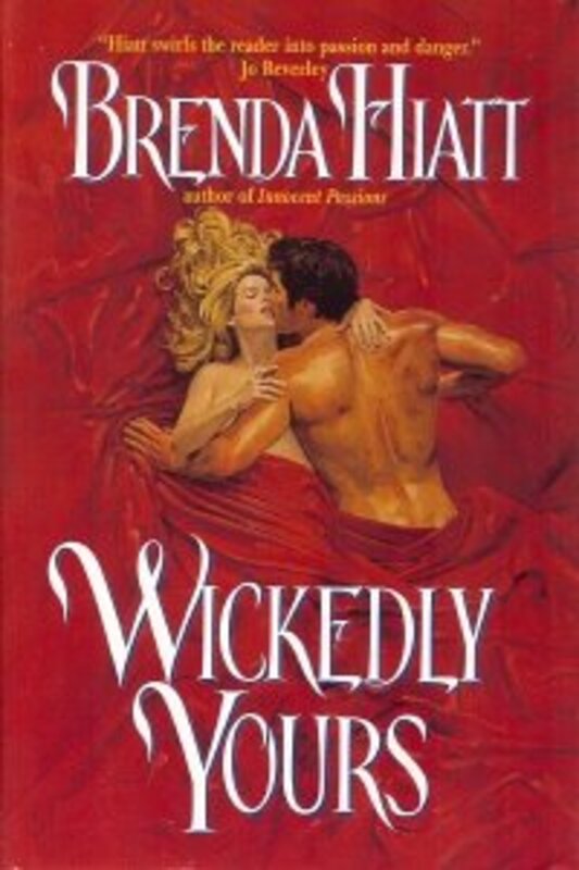 Book cover for "Wickedly Yours" by Brenda Hiatt