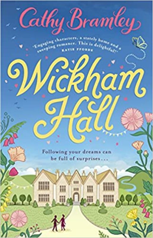 Book cover for "Wickham Hall" by Cathy Bramley