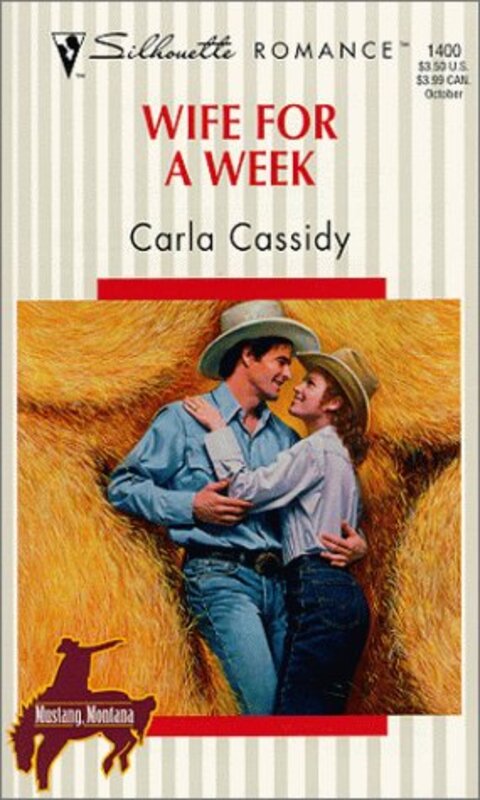 Book cover for "Wife For A Week" by Carla Cassidy