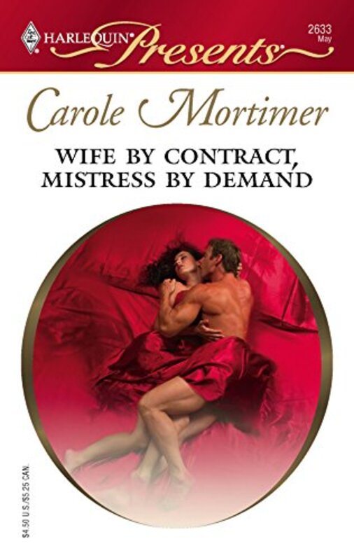 Book cover for "Wife by Contract, Mistress by Demand" by Carole Mortimer