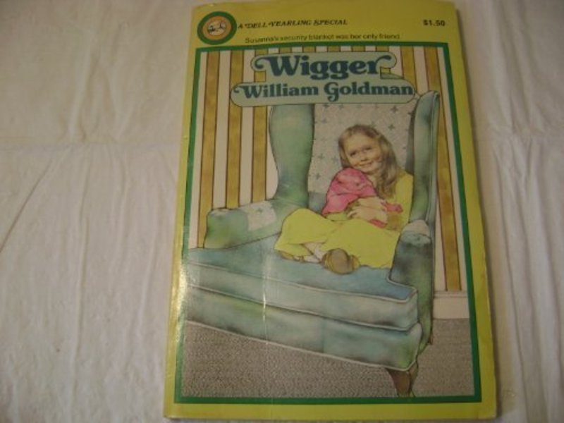 Book cover for "Wigger" by William Goldman