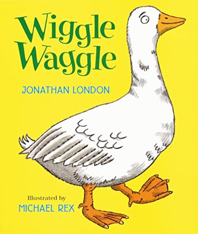 Book cover for "Wiggle Waggle" by Jonathan London
