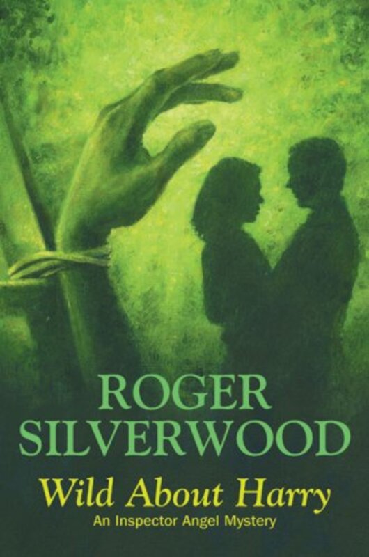 Book cover for "Wild About Harry / Missing, Presumed.... / The Missing Husband" by Roger Silverwood