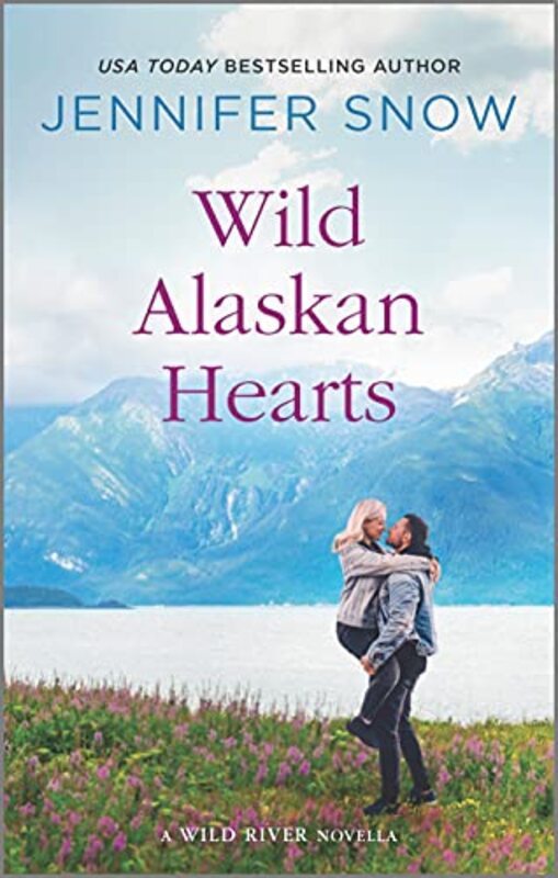 Book cover for "Wild Alaskan Hearts" by Jennifer Snow