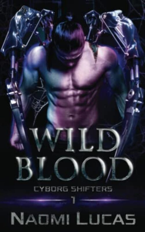 Book cover for "Wild Blood" by Naomi Lucas