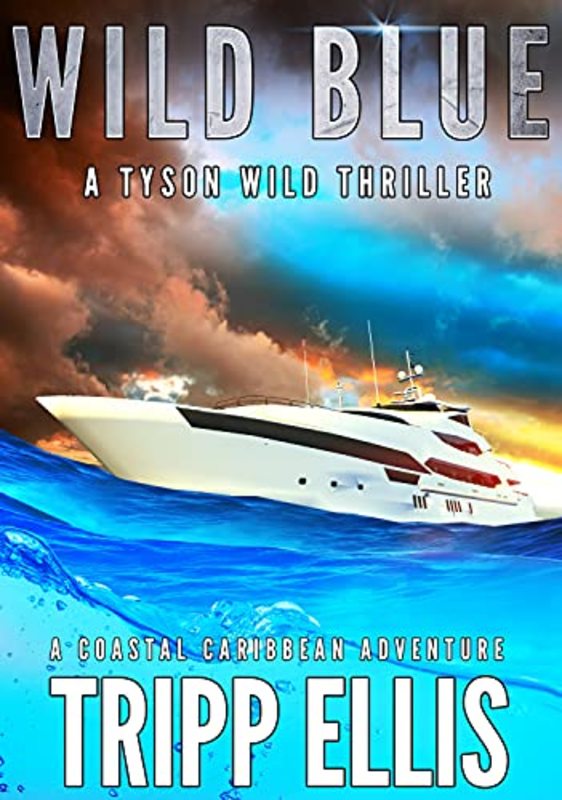Book cover for "Wild Blue" by Tripp Ellis
