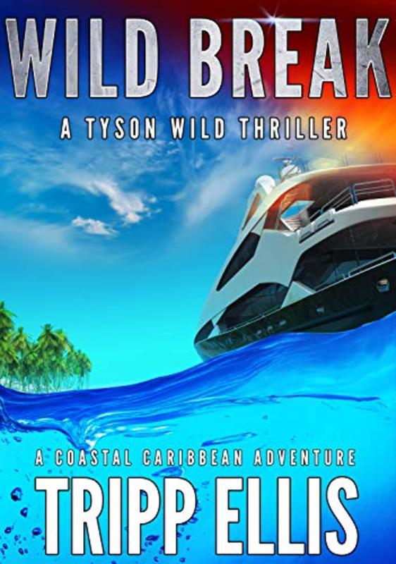 Book cover for "Wild Break" by Tripp Ellis