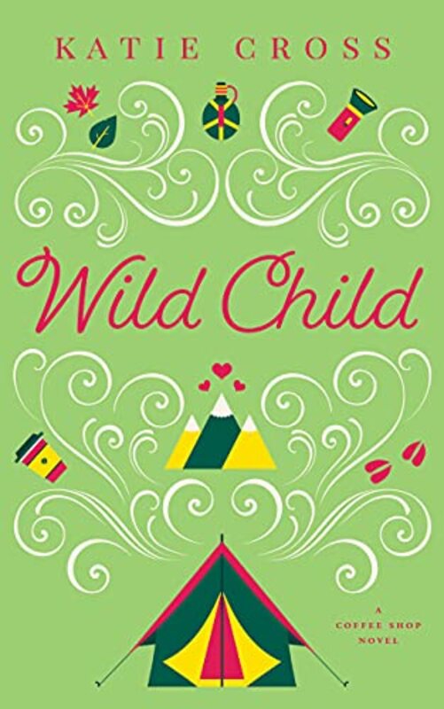 Book cover for "Wild Child" by Katie Cross