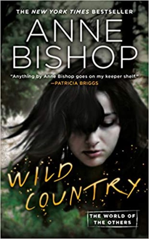 Book cover for "Wild Country" by Anne Bishop