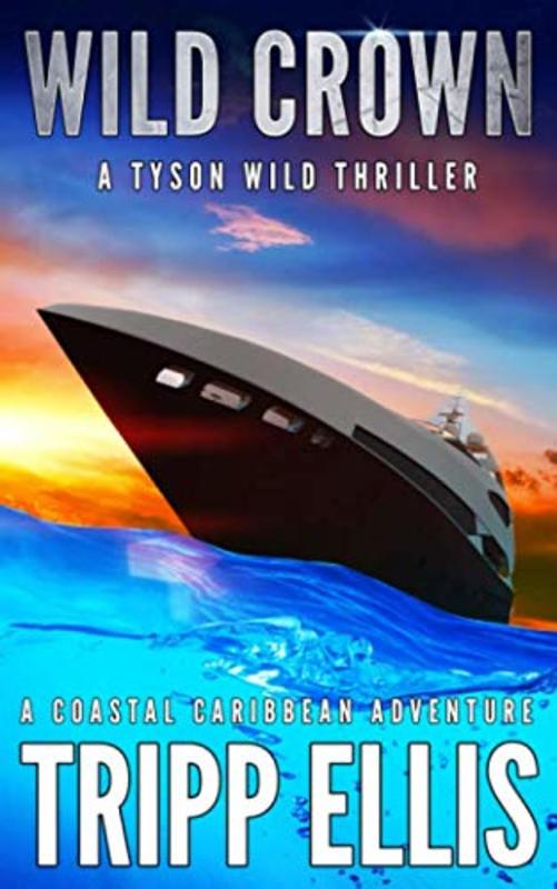 Book cover for "Wild Crown" by Tripp Ellis