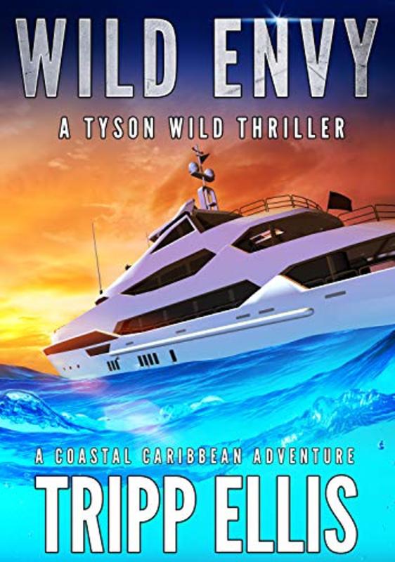 Book cover for "Wild Envy" by Tripp Ellis