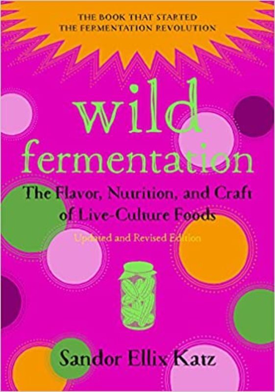 Book cover for "Wild Fermentation" by Sandor Ellix Katz
