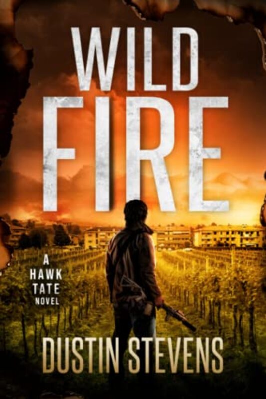 Book cover for "Wild Fire" by Dustin Stevens