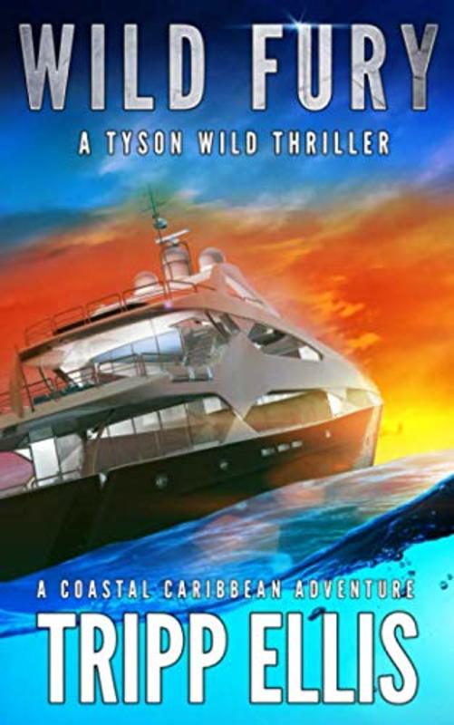 Book cover for "Wild Fury" by Tripp Ellis