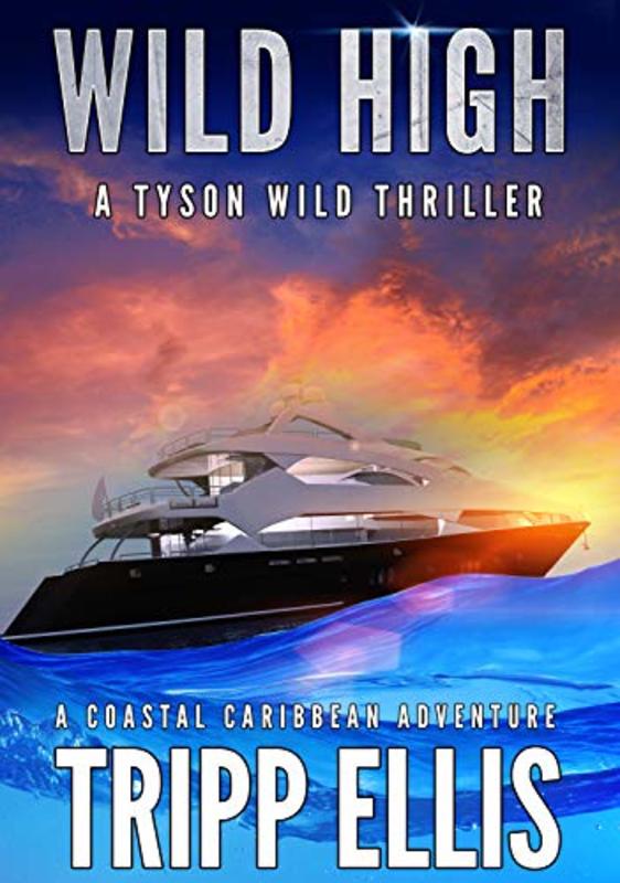 Book cover for "Wild High" by Tripp Ellis
