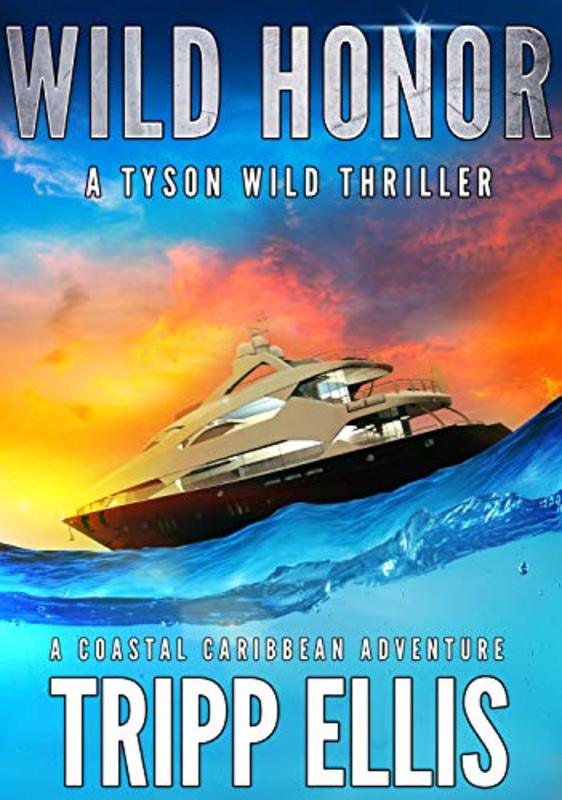Book cover for "Wild Honor" by Tripp Ellis