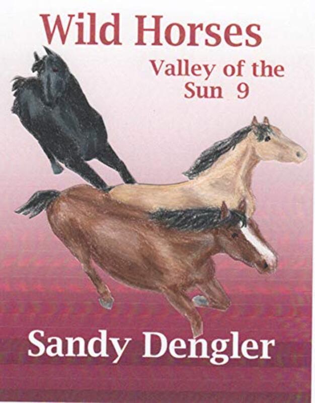 Book cover for "Wild Horses" by Sandy Dengler