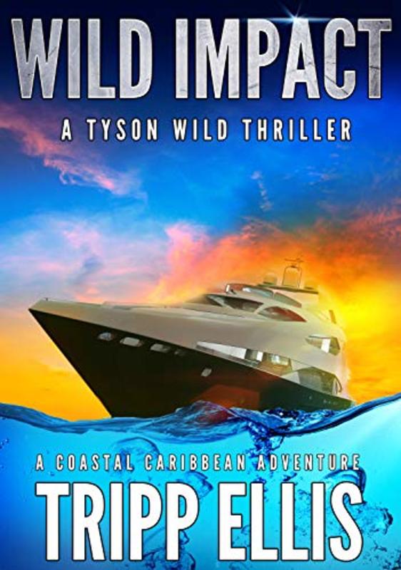 Book cover for "Wild Impact" by Tripp Ellis