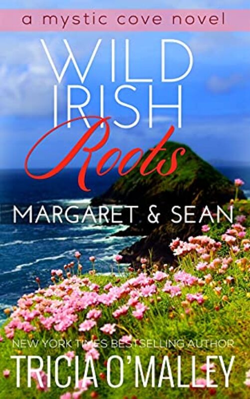Book cover for "Wild Irish Roots: Margaret & Sean" by Tricia O'Malley