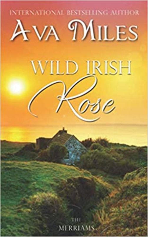 Book cover for "Wild Irish Rose" by Ava Miles