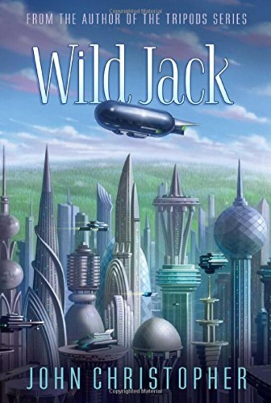 Book cover for "Wild Jack" by John Christopher
