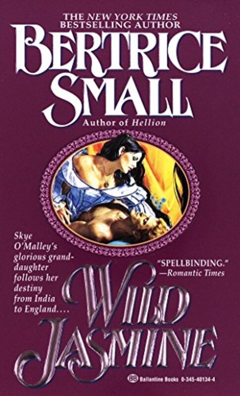 Book cover for "Wild Jasmine" by Bertrice Small
