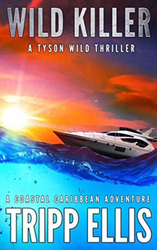 Book cover for "Wild Killer" by Tripp Ellis