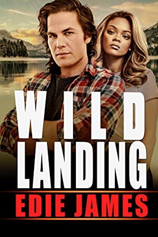 Book cover for "Wild Landing" by Edie James